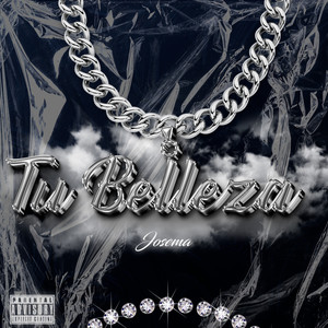 Tu Belleza (Explicit)