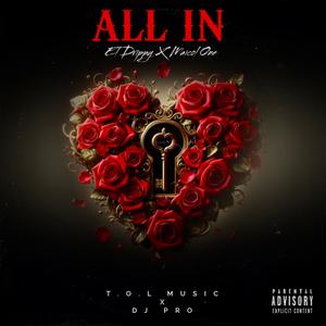 All In (feat. Maicol One Official) (Explicit)