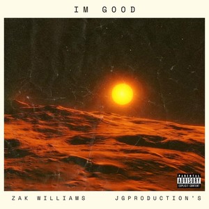 Im Good (Explicit)