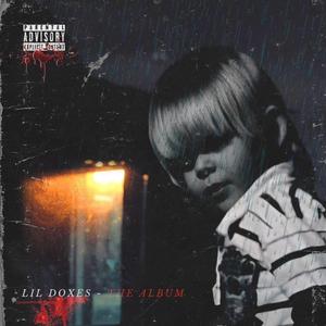 Lil Doxes (The Album Chapter One) [Explicit]