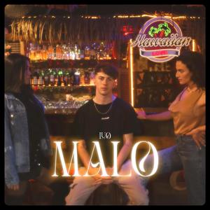 Malo (feat. BAZAN)