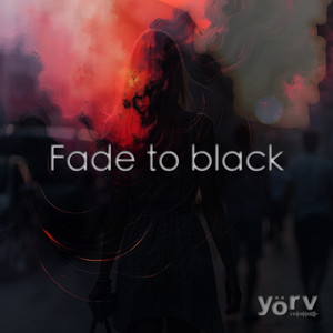 Fade to black