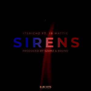 Sirens (feat. IB Mattic & Szamz)