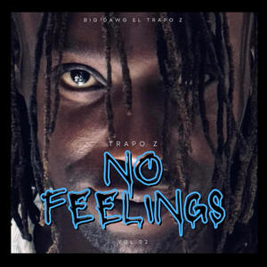 No Feelings 2 (Explicit)