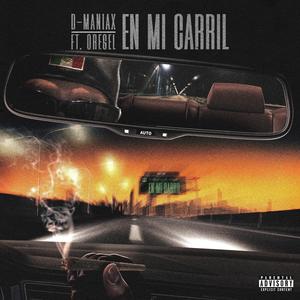En Mi Carril (feat. Oregel) (Explicit)