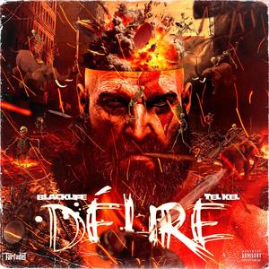 Délire (Explicit)