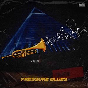 Pressure Blues EP (Explicit)