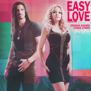 Easy Love (feat. Joshua Adams & Lyssa Lynne)