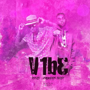 Vibe (Explicit)