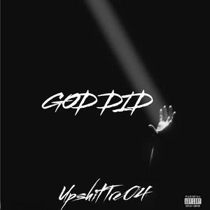 God Did (May 13th) [Explicit]