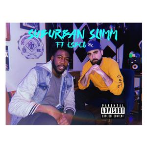 Suburban Slimm (feat. eSBEO) [Explicit]