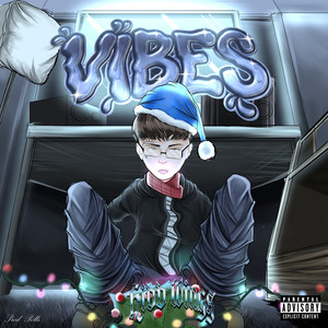 Vibes (Explicit)