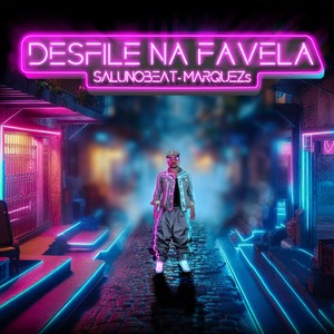 Desfile na Favela Remix (Explicit)