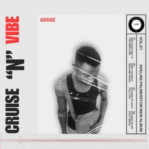 Cruise “N” Vibe (Explicit)