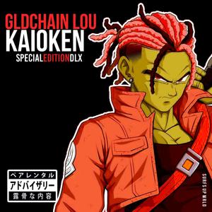 Kaioken DLX (Explicit)