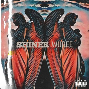 Shiner Wuree (Explicit)