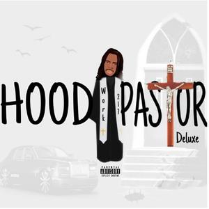 Hood Pastor Deluxe (Explicit)