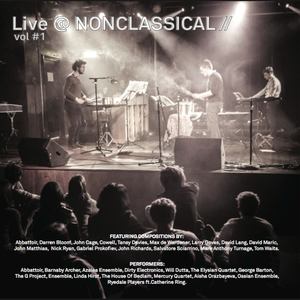 Live @ NONCLASSICAL, Vol.1