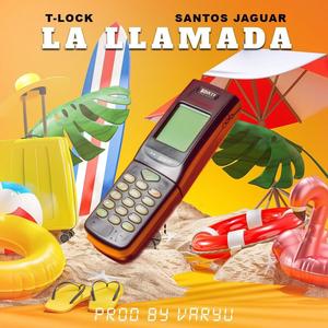 T-Lock - La Llamada (feat. Santos Jaguar)