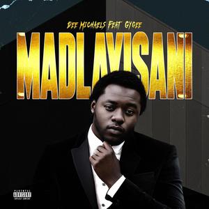 Madlayisani (feat. Gygee)