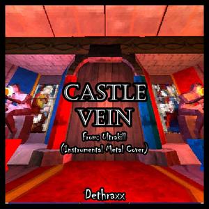 Castle Vein (From "ULTRAKILL")