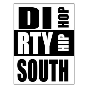 Dirty South Hip Hop (Explicit)