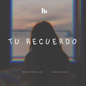 Tu Recuerdo (feat. Marcela Vargas)