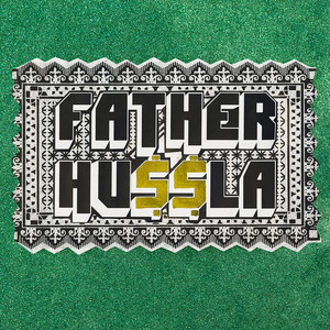 Father Hu$$la