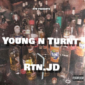 Young n Turnt (Explicit)