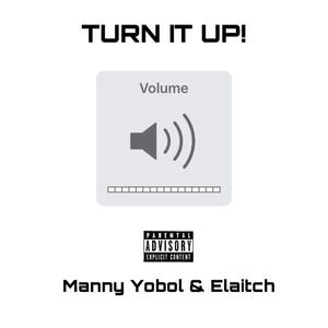 TURN IT UP! (Explicit)
