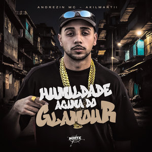 Humildade Acima do Glamour (Explicit)