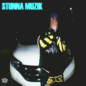STUNNA MUZIK (Explicit)