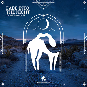 Fade Into the Night