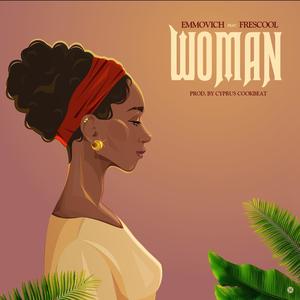 Woman (feat. Frescool)