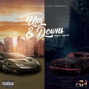 Ups And Downs (feat. C-Rock & Iambear810) (Explicit)