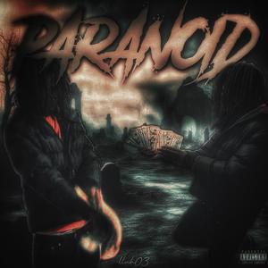 paranoid (Explicit)