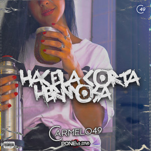 Hacela Corta Hermosa (Explicit)