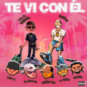 Te Vi Con El (feat. Maniako, Smoking 593, Doble M, Mc Nifer Rap, Cristian Xhun & El Chamako)