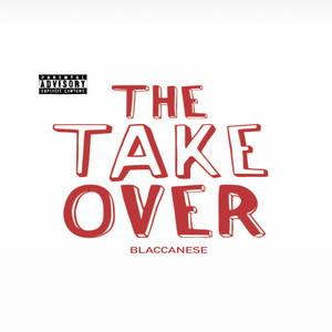 The Take OVER (Explicit)