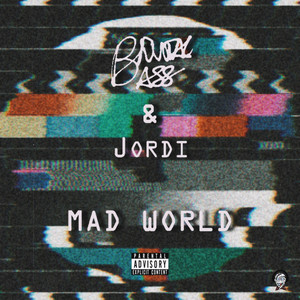 Mad World (Explicit)