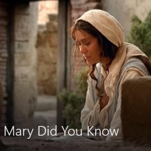 Mary Did You Know