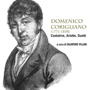 Domenico Corigliano (1771-1838) Cantatine, Ariette, Duetti (A cura di Salvatore Villani)