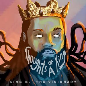 THOUGHTS OF A KING (Explicit)