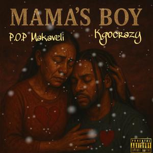 Mama's Boy (feat. Kgocrazy) (Explicit)