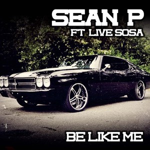 Be Like Me (Explicit)