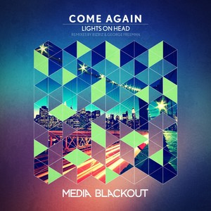 Come Again-Lights On Head