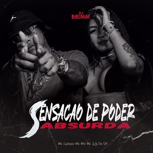 Sensação De Poder Absurda (Explicit)