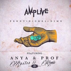 Amp Live - Penny Nickel Dime (feat. Anya & Prof)[Master Li Remix]