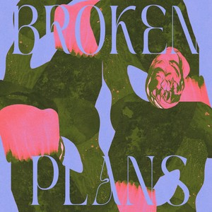 Broken Plans