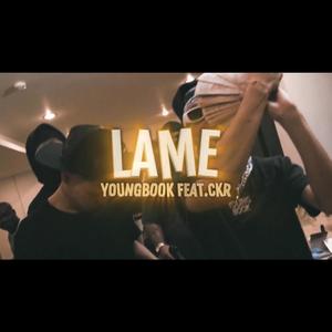 LAME (feat. CKR CHICKARAT) [Explicit]